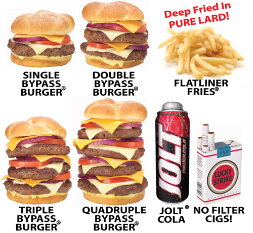 Huge burgers lard fried fries jolt cola and unfiltered cigarettes